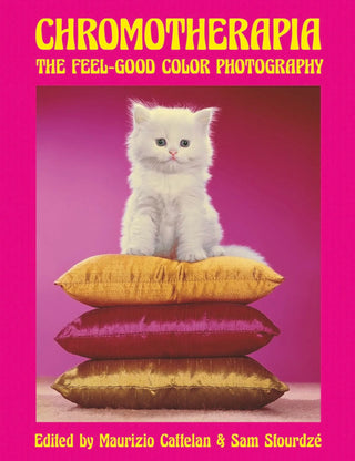 Chromotherapia: Feel-Good Color Photography Book