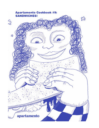 Apartamento Cookbook #9: Sandwiches!