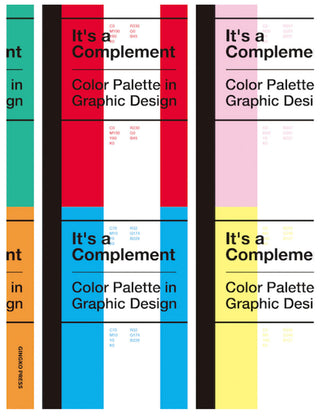 It’s a Complement: Color Palettes in Graphic Design Book