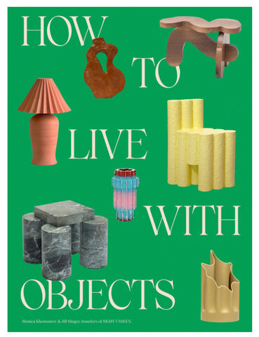 How To Live With Objects Book