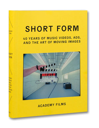 Short Form: 40 Years of Music Videos, Ads, and the Art of Moving Images