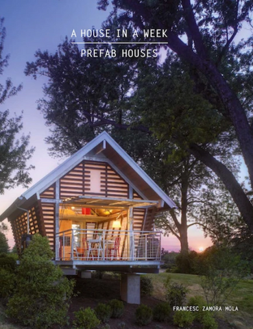gingko press A House in a Week Prefab Houses Book
